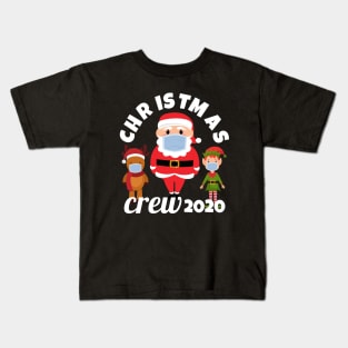 Christmas Crew 2020 Funny Face Mask Wearing Santa Reindeer and Elf Matching Family Christmas Kids T-Shirt